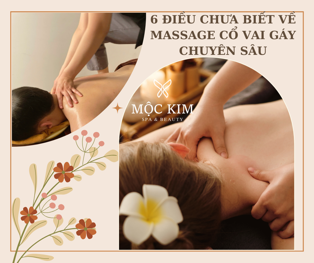 DAI DIEN 53 - 6 Things You Didn't Know About In-depth Neck and Shoulder Massage at Spa