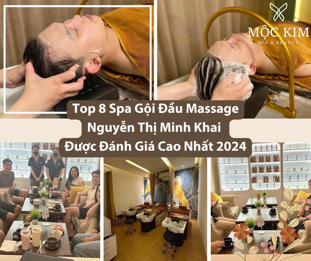 top 8 spa goi dau massage nguyen thi minh khai