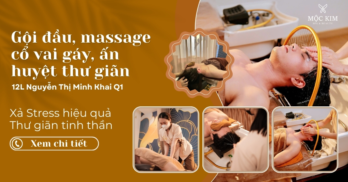 Gội đầu dưỡng sinh quận 1