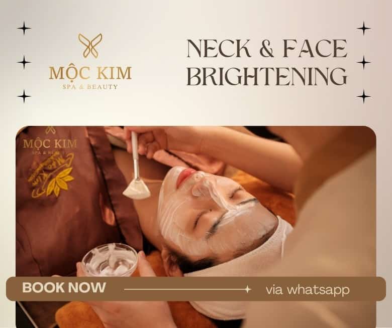 Skin Brightening & Even Skin Tone Treatment for Face and Neck - Healthy Glowing Skin Care District 1 4 Neck & Face Brightening Facial District 1 Ho Chi Minh