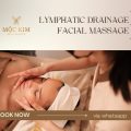 Massage Kobido & Massage Nâng Cơ Mặt – Liệu Trình Dẫn Lưu Bạch Huyết Giúp Da Tươi Sáng 2 Massage hệ bạch huyết hồ chí minh