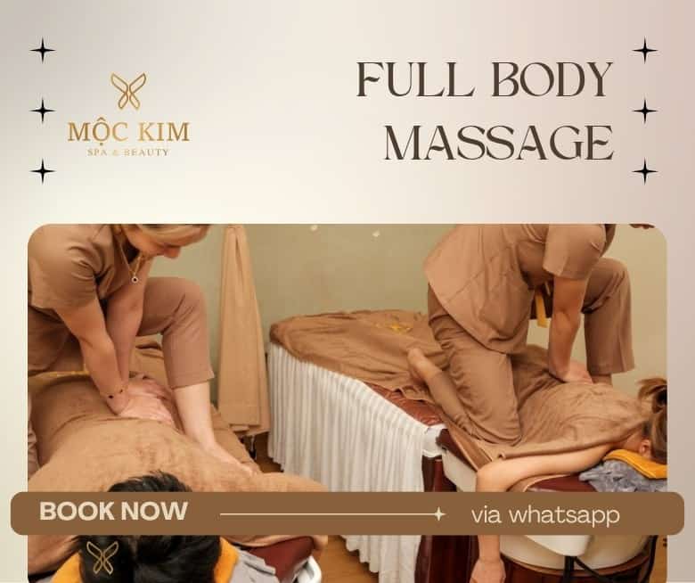 Body Massage District 1 Ho Chi Minh City – Experience Relaxing Massage at Moc Kim Spa 3 Full body massage in District 1, Ho Chi Minh City